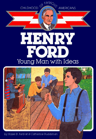 Henry Ford Young Man with Ideas  1986 (Reprint) 9780020419105 Front Cover
