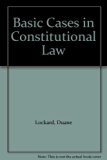 Basic Cases in Constitutional Law N/A 9780023715105 Front Cover