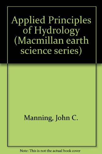 Applied Principles of Hydrology  2nd 1992 9780023757105 Front Cover