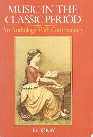 Music in the Classic Period : An Anthology with Commentary N/A 9780028707105 Front Cover