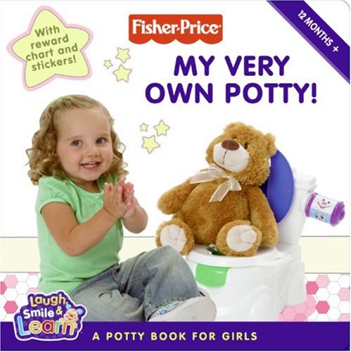 My Very Own Potty! A Potty Book for Girls N/A 9780061450105 Front Cover