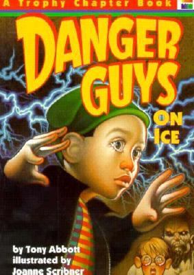 Danger Guys on Ice   1995 9780064420105 Front Cover