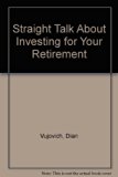 Straight Talk about Investing for Your Retirement N/A 9780070670105 Front Cover