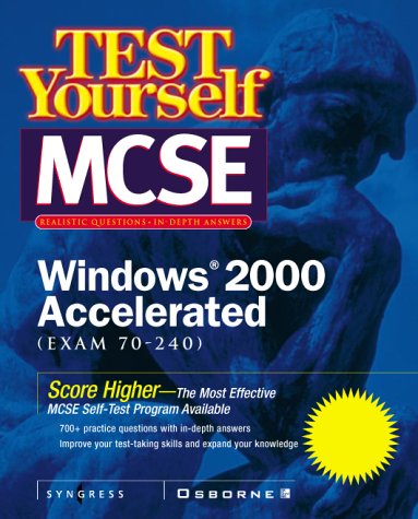 Test Yourself MCSE Windows, 2000 Accelerated (Exam 70-240)   2001 9780072126105 Front Cover