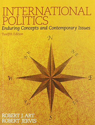 International Politics Enduring Concepts and Contemporary Issues Plus MySearchLab -- Access Card Package 12th 2015 9780134004105 Front Cover