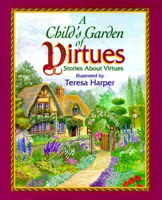 Child's Garden of Virtues   1996 9780687016105 Front Cover