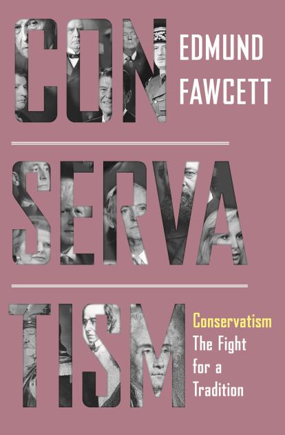 Conservatism The Fight for a Tradition  2020 9780691174105 Front Cover