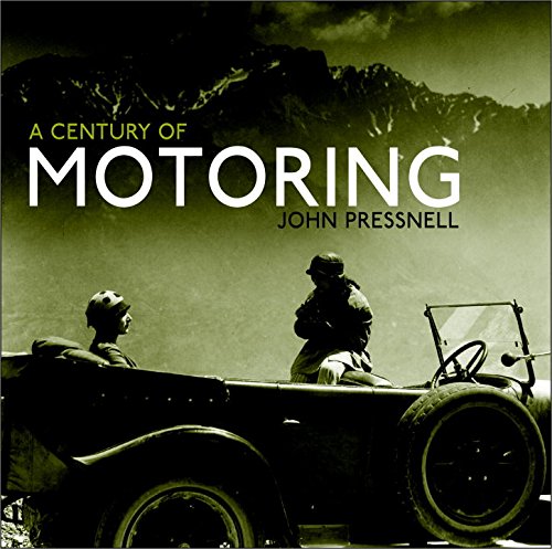 Century of Motoring   2015 9780747815105 Front Cover