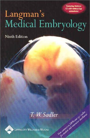 Langman's Medical Embryology  9th 2003 (Revised) 9780781743105 Front Cover