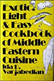 Exotic Light and Easy Cook Book of Middle Eastern Cuisine N/A 9780899624105 Front Cover