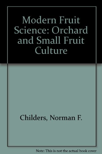 Modern Fruit Science 10th 1995 (Revised) 9780938378105 Front Cover
