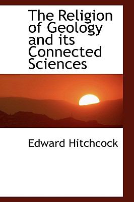 Religion of Geology and Its Connected Sciences N/A 9781115389105 Front Cover
