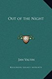 Out of the Night  N/A 9781169373105 Front Cover