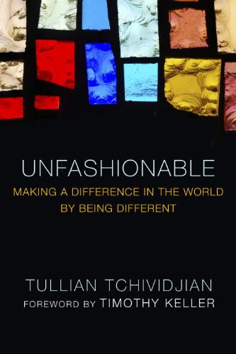 Unfashionable Making a Difference in the World by Being Different N/A 9781601424105 Front Cover