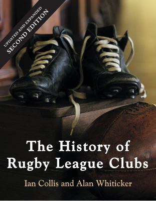 History of Rugby League Clubs-  3rd 9781742570105 Front Cover