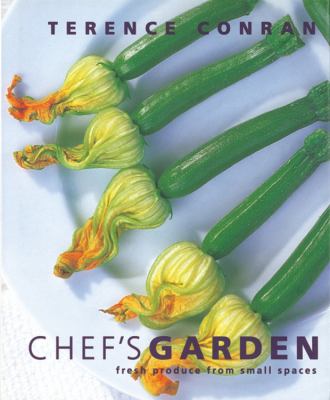 Chef's Garden Fresh Produce from Small Spaces N/A 9781840915105 Front Cover
