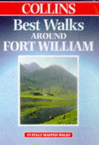 Best Walks Around Fort William (Best Walks) N/A 9780004487106 Front Cover