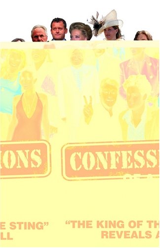 Confessions of a Fake Sheik The King of the Sting Reveals All N/A 9780007288106 Front Cover
