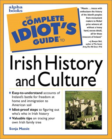 Complete Idiot's Guide to Irish History and Culture   1999 9780028627106 Front Cover