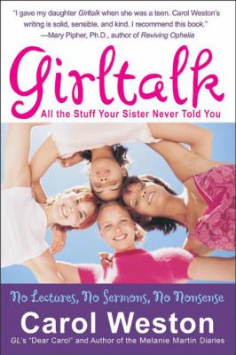 Girltalk All the Stuff Your Sister Never Told You 4th 9780060872106 Front Cover