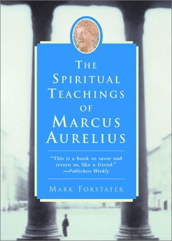Spiritual Teachings of Marcus Aurelius  N/A 9780060955106 Front Cover
