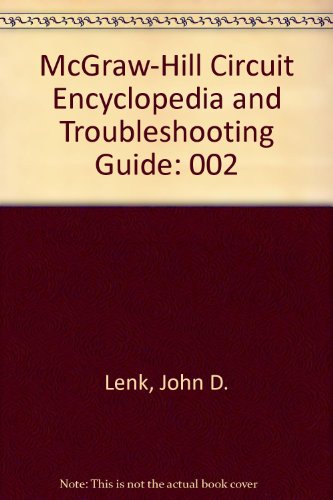 McGraw-Hill Circuit Encyclopedia and Troubleshooting Guide 2nd 1994 9780070376106 Front Cover