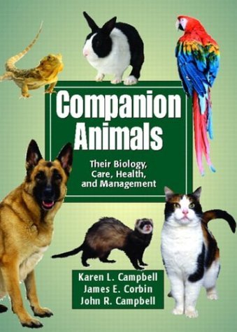 Companion Animals Their Biology, Care, Health, and Management  2005 9780131136106 Front Cover