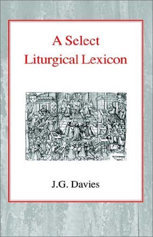 Select Liturgical Lexicon  N/A 9780227170106 Front Cover