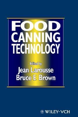Food Canning Technology   1997 9780471186106 Front Cover