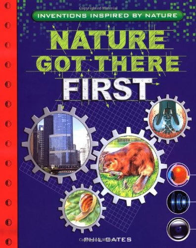 Nature Got There First Inventions Inspired by Nature 2nd 9780753464106 Front Cover