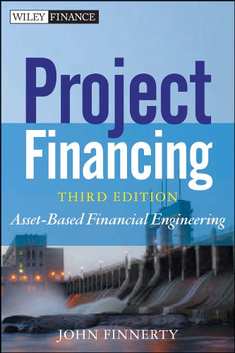 Project Financing Asset-Based Financial Engineering 3rd 2013 9781118394106 Front Cover