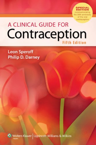 Clinical Guide for Contraception  5th 2011 (Revised) 9781608316106 Front Cover