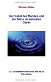 Nabel des Mondes und Die Trï¿½ne Im Indischen Ozean  N/A 9783837059106 Front Cover