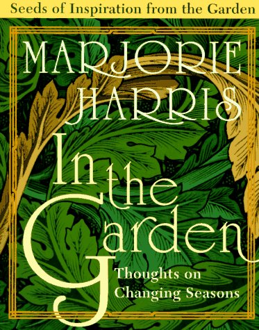 In the Garden : Thoughts on the Changing Season N/A 9780002554107 Front Cover