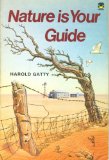 Nature Is Your Guide How to Find Your Way on Land and Sea  1977 9780006345107 Front Cover