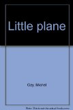 Little Plane N/A 9780027375107 Front Cover