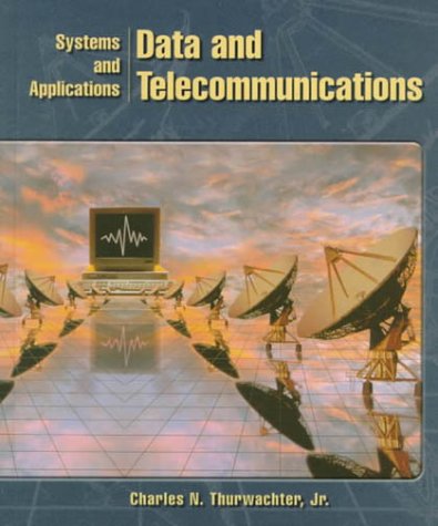 Data and Telecommunications Systems and Applications 1st 2000 9780137939107 Front Cover