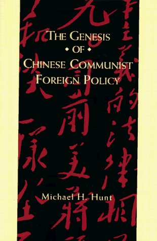 Genesis of Chinese Communist Foreign Policy   1996 9780231103107 Front Cover
