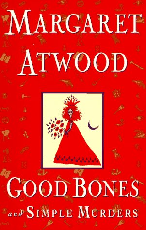 Good Bones and Simple Murders   1994 9780385471107 Front Cover