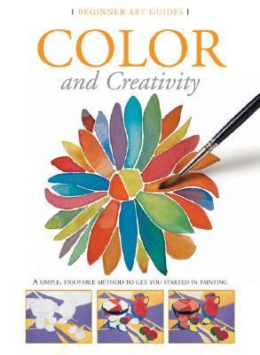 Color and Creativity   2006 9780764159107 Front Cover