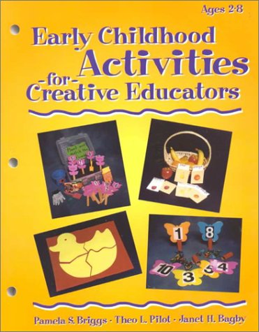 Early Childhood Activities for Creative Educators   2001 9780766816107 Front Cover