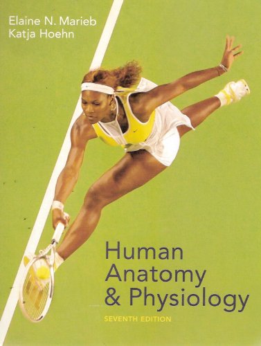 Human Anatomy and Physiology  7th 2007 (Revised) 9780805359107 Front Cover