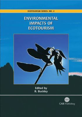 Environmental Impacts of Ecotourism   2004 9780851998107 Front Cover