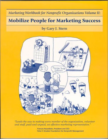 Mobilize People for Marketing Success Volume II: Mobilize People for Marketing Success  1997 9780940069107 Front Cover