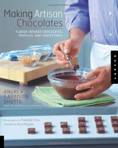 Making Artisan Chocolates   2007 9781592533107 Front Cover