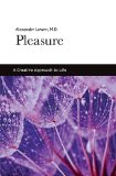 Pleasure: a Creative Approach to Life  N/A 9781938485107 Front Cover