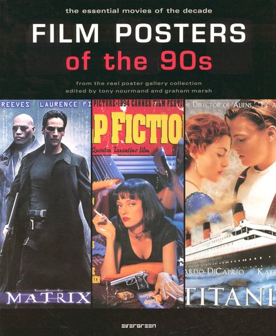 Film Posters of The 90s The Essential Movies of the Decade  2007 9783822847107 Front Cover