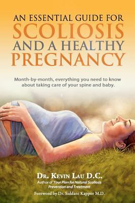 An Essential Guide for Scoliosis and a Healthy Pregnancy N/A 9789810718107 Front Cover