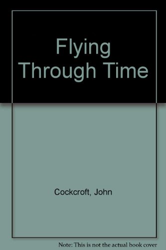 Flying Through Time   1988 9780003154108 Front Cover