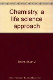 Chemistry : A Life Science Approach 2nd 9780023066108 Front Cover